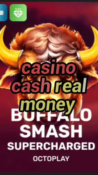 casino cash real money-w4cy2mdjlx2bf.com
